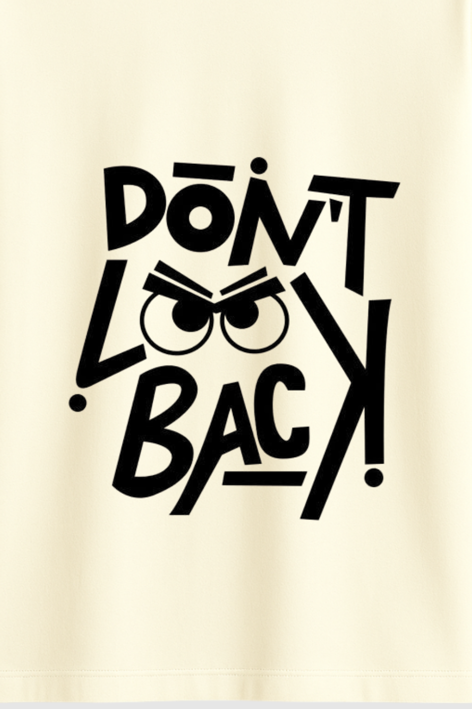 Don't Look Back Classic Crew Fit T-Shirt - Off White